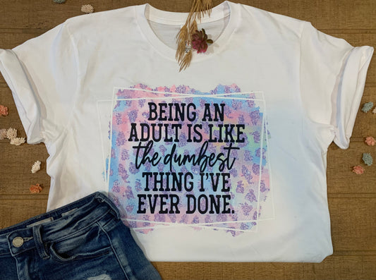 Adulting Graphic T Shirt